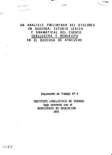 Un análisis preliminar del discurso en quechua: estudio léxico y gramatical del cuento Taklluscha y Benedicto en el quechua de Ayacucho