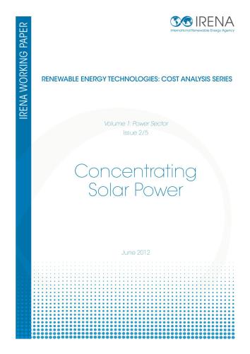 Dolf Gielen Renewable Energy Technologies: Cost Analysis Series Concentrating Solar Power