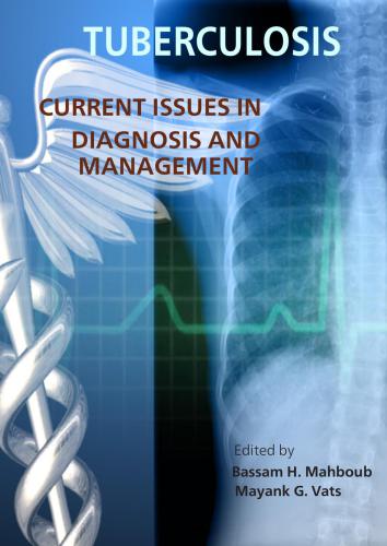 Tuberculosis: Current Issues in Diagnosis and Management