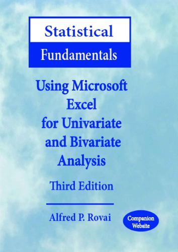 Statistical Fundamentals: Using Microsoft Excel for Univariate and Bivariate Analysis