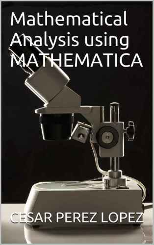Mathematical Analysis using Mathematica