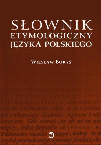 Słownik etymologiczny języka polskiego