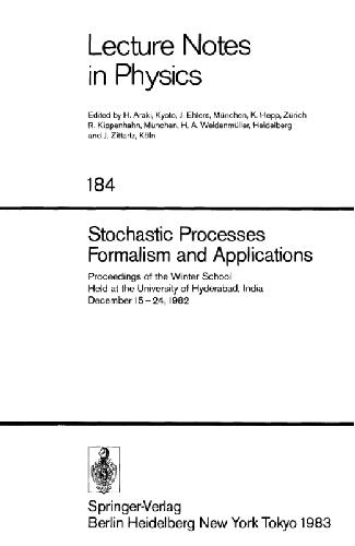 Stochastic Processes Formalism and Applications
