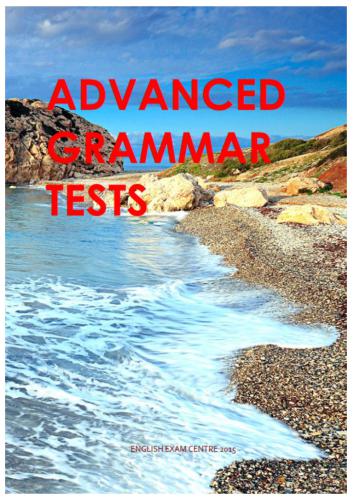 Advanced Grammar Tests - With Answer Keys