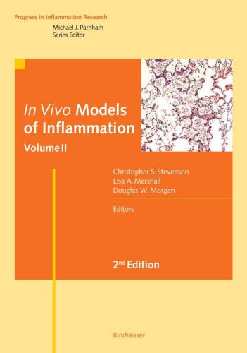 In Vivo Models of Inflammation. Volume 2