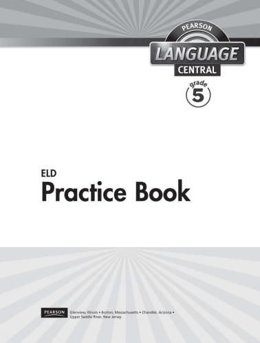 Language Central - ELD Practice Book. Grade 5
