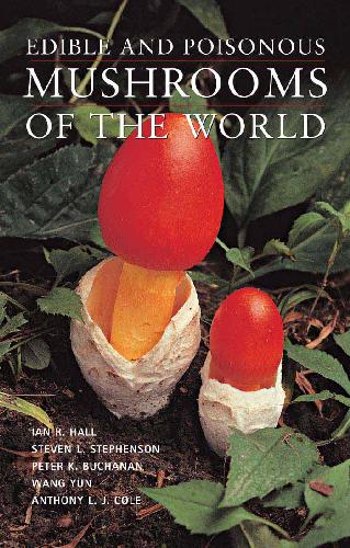Edible and Poisonous Mushrooms of the World