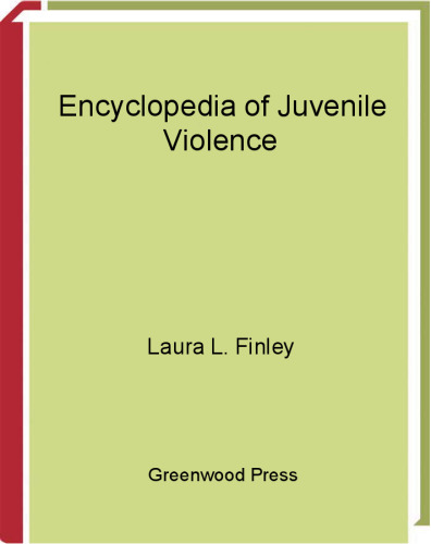 Encyclopedia of Juvenile Violence