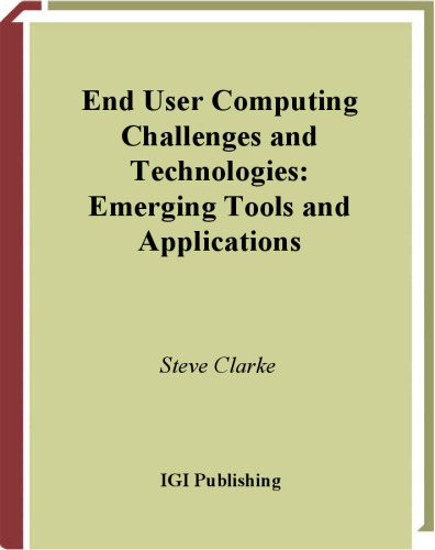 End User Computing Challenges and Technologies: Emerging Tools and..