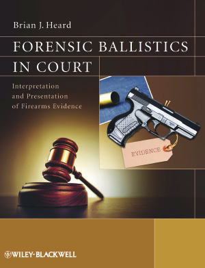 Forensic Ballistics in Court