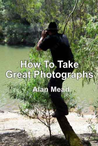 How To Take Great Photographs