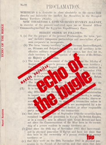 Echo of the Bugle: Extinct Military and Constabulary Forces in Palestine and Transjordan 1915-1967