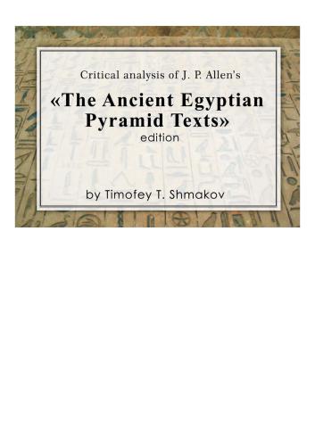 Critical analysis of J.P. Allen's The ancient egyptian pyramid texts