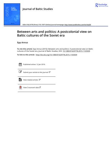 Introduction. Between arts and politics: A postcolonial view on Baltic cultures of the Soviet era
