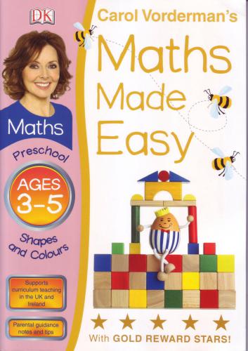 Maths Made Easy Shapes and Colours. Ages 3-5
