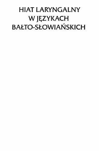 Hiat laryngalny w językach bałto-słowiańskich