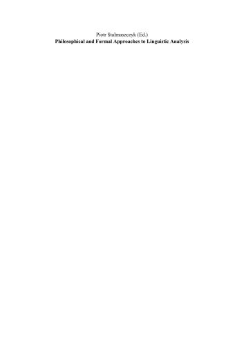 Philosophical and Formal Approaches to Linguistic Analysis