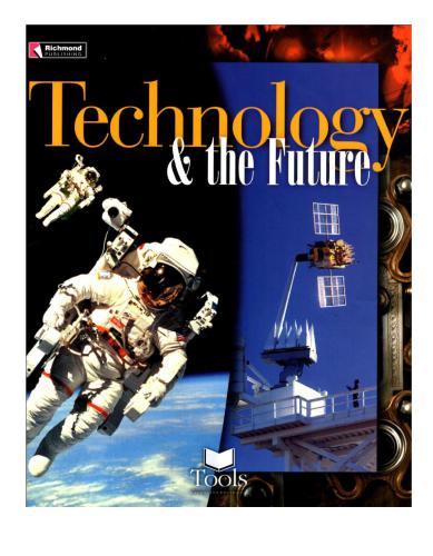 Technology and the Future Student's Book and Teacher's Guide