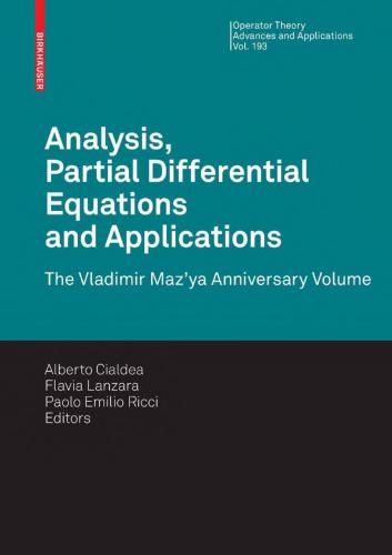 Analysis, Partial Differential Equations and Applications: The Vladimir Maz'ya Anniversary Volume