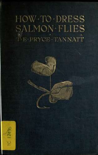 How to dress salmon flies