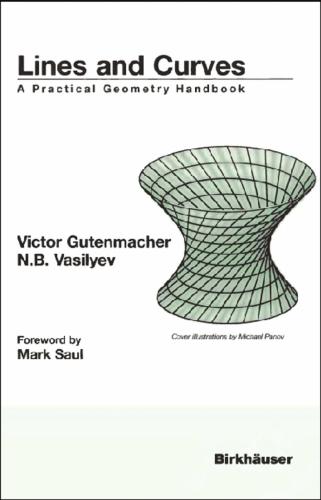 Lines and Curves: A Practical Geometry Handbook