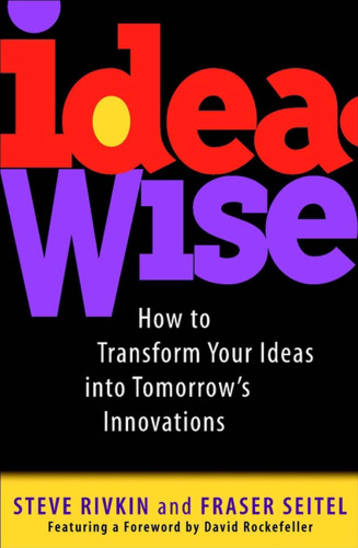 IdeaWise: How to Transform Your Ideas