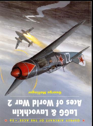 LaGG and Lavochkin Aces of World War 2