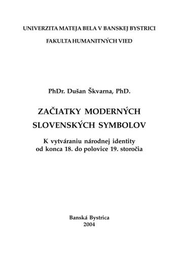 Zaciatky modernych slovenskych symbolov