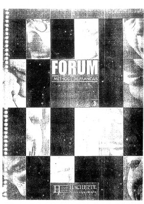 Le Bougnec Jean-Thierry, Lopes Marie-José Forum: Méthode de Français 3