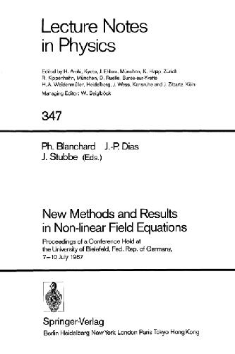 New Methods and Results in Non-linear Field Equations