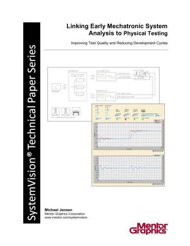 Linking Early Mechatronic System Analysis to Physical Testing