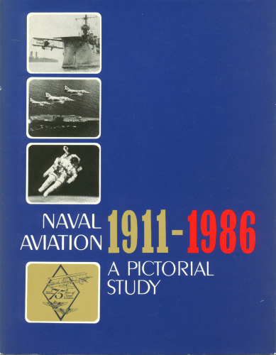 Naval Aviation 1911-1986 A Pictorial Study