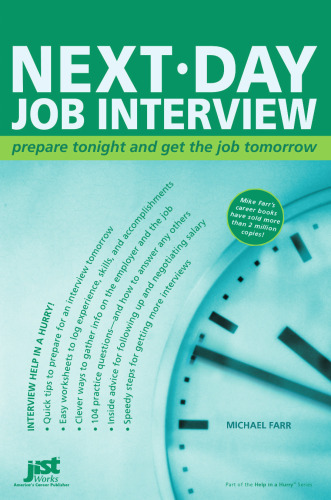 Next-Day Job Interview: Prepare Tonight and Get the Job Tomorrow