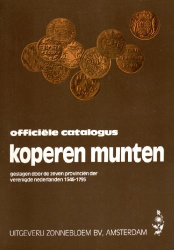 Officiёle catalogus koperen munten geslagen door de zeven provinciёn der..