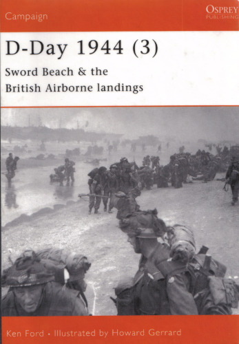 D-Day 1944 Sword Beach & British Airborne Landings