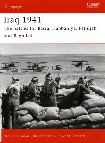 Iraq 1941: The battles for Basra, Habbaniya, Fallujah and Baghdad
