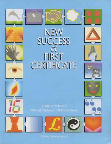 New Success at First Certificate. Student book, Workbook, Teacher book