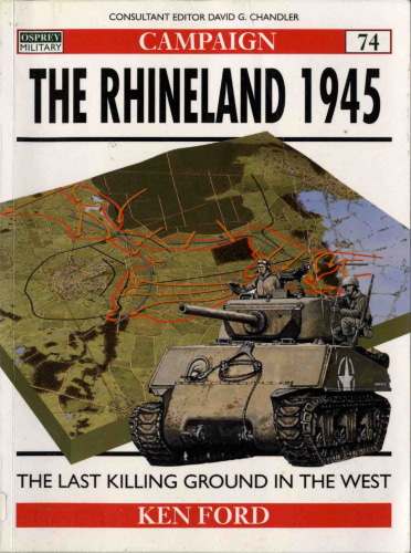 The Rhineland, 1945: The Last Killing Ground in the West