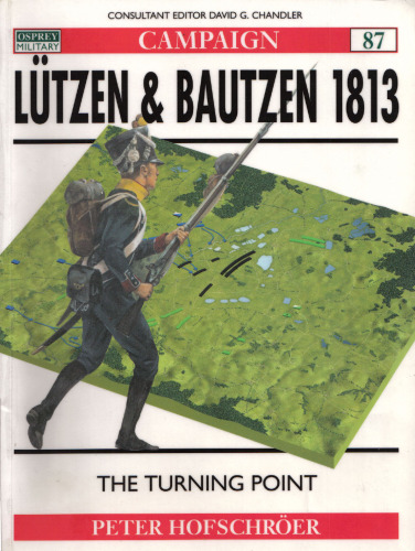LГјtzen & Bautzen 1813: The Turning Point