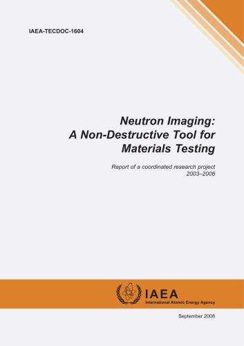 Neutron Imaging: A Non-Destructive Tool for Materials Testing