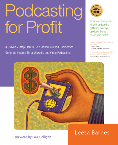 Podcasting for Profit: A Proven 7-Step Plan to Help Individuals and..