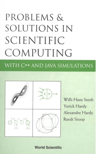 Problems & Solutions In Scientific Computing With C++ And Java Simulations