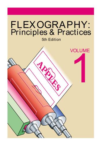 Flexography: Principles And Practices. Vol.1-6