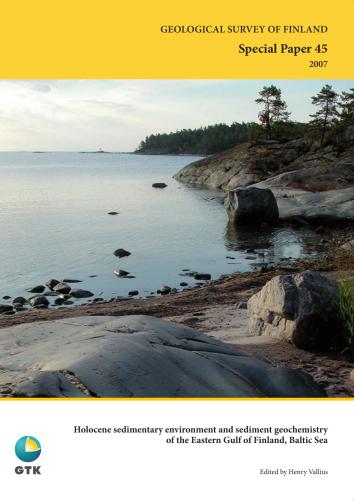 Holocene sedimentary environment and sediment geochemistry of the Eastern Gulf of Finland, Baltic Sea