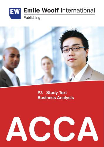 ACCA P3 Business Analysis - 2010 - Study text - Emile Woolf Publishing