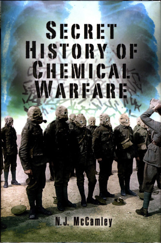 Secret History Of Chemical Warfare