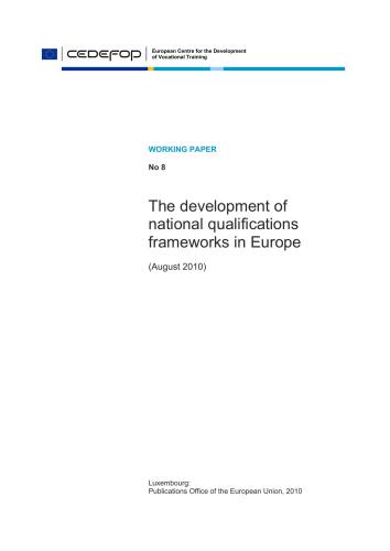 The development of national qualifications frameworks in Europe