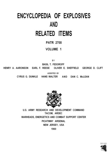 Encyclopedia of explosives and related items, vol. I, /Энциклопедия взрывчатых веществ, т. I, 