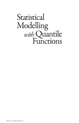 Statistical Modelling with Quantile Functions