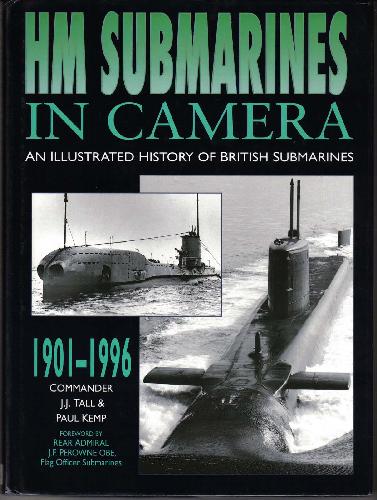 HM Submarines in Camera 1901-1996